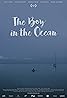 The Boy in the Ocean (2016) Poster