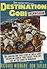 Destination Gobi (1953) Poster