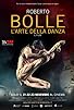 Primary photo for Roberto Bolle: The Art of Dance