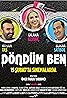 Döndüm Ben (2019) Poster