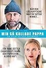 Michael Nyqvist and Vera Vitali in Min så kallade pappa (2014)