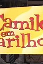 Camilo Em Sarilhos (2005)