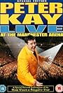 Peter Kay in Peter Kay: Live at the Manchester Arena (2004)