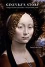 Ginevra's Story: Solving the Mysteries of Leonardo da Vinci's First Known Portrait (1999)