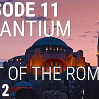 Primary photo for Byzantium - Last of the Romans: Part 2