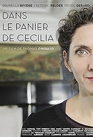 Prunella Rivière in Dans le panier de Cecilia (2014)