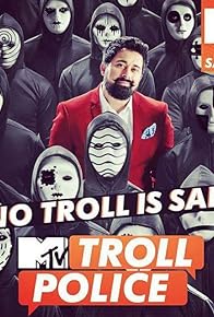 Primary photo for MTV Troll Police