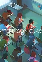 Afternoon Class (2015)