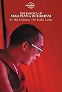 H.H. Dalai Lama: Essence of Mahayana Buddhism (2011)