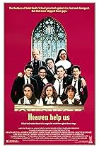 Heaven Help Us (1985)