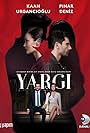 Kaan Urgancioglu and Pinar Deniz in Yargi (2021)