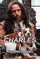 Charles I: Killing a King