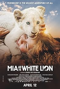 Primary photo for Mia and the White Lion