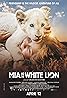 Mia et le lion blanc (2018) Poster