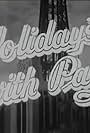 Holiday's with Pay (1948)