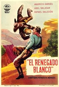 Primary photo for El renegado blanco