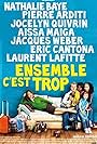 Ensemble, c'est trop (2010)