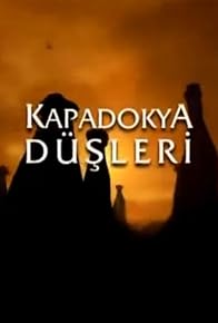 Primary photo for Kapadokya Düsleri