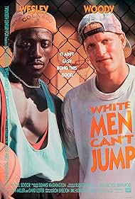 White Men Can't Jump (1992)