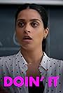 Lilly Singh in Doin' It (2024)