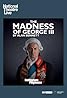 National Theatre Live: The Madness of George III (2018) Poster