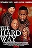 The Hard Way (2019) Poster