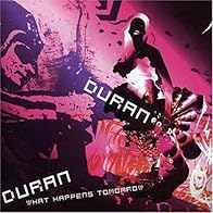 Primary photo for Duran Duran: What Happens Tomorrow