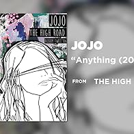 Primary photo for JoJo: Anything: 2018 (Audio)