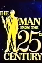 The Man from the 25th Century