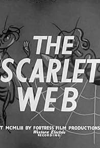 Primary photo for The Scarlet Web