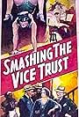 Smashing the Vice Trust (1937)