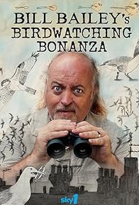 Primary photo for Bill Bailey's Birdwatching Bonanza