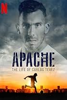 Apache: La vida de Carlos Tevez