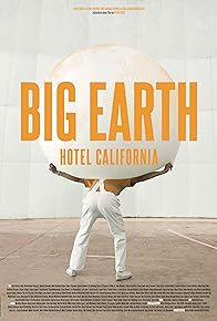 Primary photo for Big Earth: Hotel California