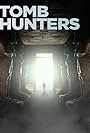 Tomb Hunters (2021)