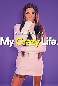 Primary photo for Katie Price: My Crazy Life