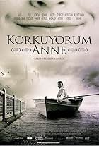 Korkuyorum Anne