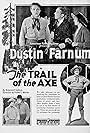 Dustin Farnum in Trail of the Axe (1922)