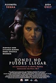 Assumpta Serna and Aida Oset in Donde no puedes llegar (2018)