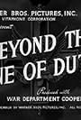 Beyond the Line of Duty (1942)