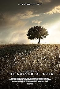 Primary photo for The Colour of Eden