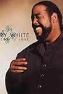 Barry White in Barry White: Come On (1994)