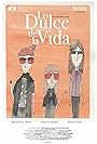 Lo dulce de la vida (2017)