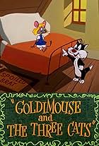 Goldimouse and the Three Cats