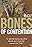 Bones of Contention