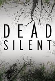 Dead Silent (2016)