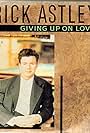 Rick Astley: Giving Up on Love (1989)