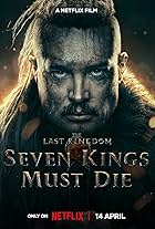 Alexander Dreymon in The Last Kingdom: Seven Kings Must DieThe Last Kingdom: Seven Kings Must Die (2023)