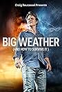 Big Weather (and How to Survive It) (2020)