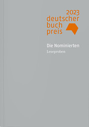 Deutscher Buchpreis 2023. Die Nominierten by…